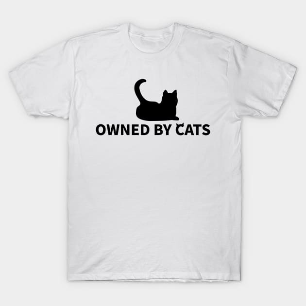 OWNED BY CATS T-Shirt by MoreThanThat